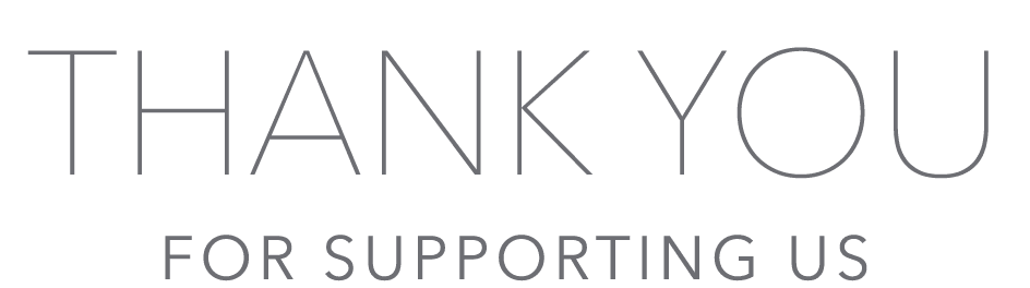 Thank you for supporting us